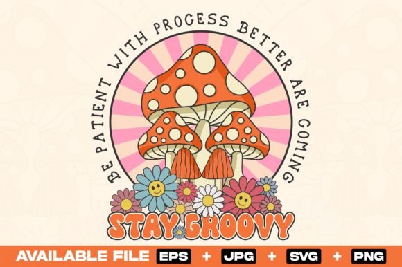 Stay Groovy Psychedelic Mushroom Design: A Retro Vector Asset